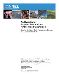 An Overview of Aviation Fuel Markets for Biofuels Stakeholders