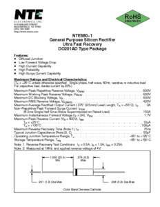 NTE580−1 General Purpose Silicon Rectifier Ultra Fast Recovery DO201AD Type Package Features: D Diffused Junction