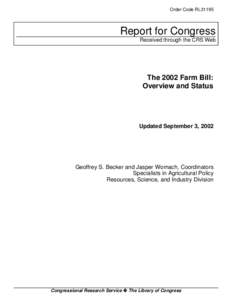 Order Code RL31195  Report for Congress Received through the CRS Web  The 2002 Farm Bill: