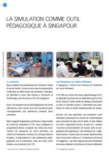 24  © Photos Béatrice Posse et Guy Stotzer La simulation comme outil pédagogique à Singapour