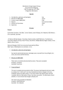 Wenhaston Energy Support Group Annual General Meeting 7.00 Thursday April 29th 2010 Village Hall, Wenhaston Agenda 1.