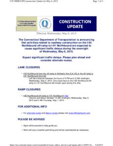 I-95 NHHCCIP Construction Update for May 6, 2015  Page 1 of 2 Effective Wednesday, May 6, 2015 The Connecticut Department of Transportation is announcing