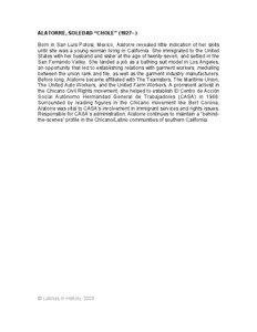 ALATORRE, SOLEDAD “CHOLE” (1927– ) Born in San Luis Potosi, Mexico, Alatorre revealed little indication of her skills until she was a young woman living in California. She immigrated to the United