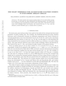 THE SHARP THRESHOLD FOR MAXIMUM-SIZE SUM-FREE SUBSETS IN EVEN-ORDER ABELIAN GROUPS arXiv:1310.3236v2 [math.CO] 18 JulNEAL BUSHAW, MAUR´ICIO COLLARES NETO, ROBERT MORRIS, AND PAUL SMITH