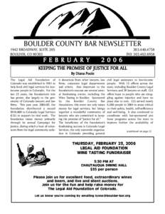 BOULDER COUNTY BAR NEWSLETTER[removed]BROADWAY, SUITE 205 BOULDER, CO[removed]F E B R U A R Y