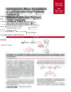 ORGANIC LETTERS Enantioselective Nitrone Cycloadditions of r,β-Unsaturated 2-Acyl Imidazoles Catalyzed by