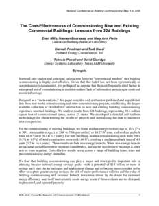 National Conference on Building Commissioning: May 4-6, 2005  The Cost-Effectiveness of Commissioning New and Existing Commercial Buildings: Lessons from 224 Buildings Evan Mills, Norman Bourassa, and Mary Ann Piette Law