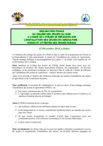 Lotissement CICES Lot 58A – BP 249 Dakar RP – Tel[removed]53 – Fax: ([removed] e-mail : [removed] – Site Web : www.cncr.org  « Pour nourrir le pays, misons sur les exploitations familiales ag