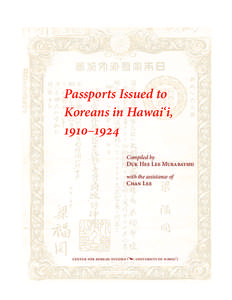 Passports Issued to Koreans in Hawai‘i, – Compiled by  D H L M