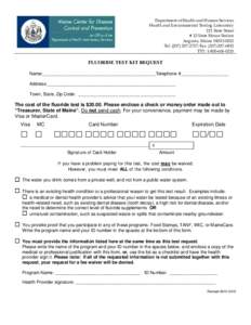 Department of Health and Human Services Health and Environmental Testing Laboratory 221 State Street # 12 State House Station Augusta, Maine[removed]Tel: ([removed]; Fax: ([removed]