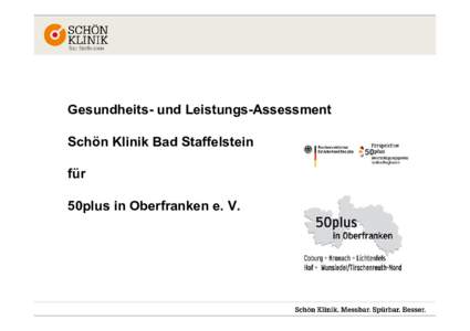 Gesundheits- und Leistungs-Assessment Schön Klinik Bad Staffelstein für 50plus in Oberfranken e. V.  Agenda