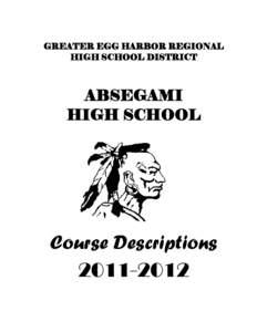 Greater Egg Harbor Regional High School District / School counselor / Riverbend High School / Oakland Early College / Absegami High School / Cedar Creek High School / New Jersey