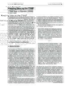 V OL . 22, N O . 6 ■ D ECEMBERA LLEN ’ S T RADEMARK D IGEST ■ 7 Keeping Tabs on the TTAB® TTAB Year in Review (2008)