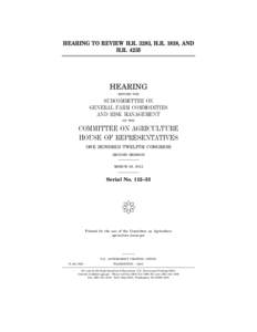 Leonard Boswell / Jean Schmidt / State governments of the United States / United States House of Representatives / Ohio / Mike Conaway / Dodd–Frank Wall Street Reform and Consumer Protection Act / David Scott