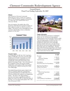 Clermont Community Redevelopment Agency Annual Report Fiscal Year Ending September 30, 2007 History The Downtown Clermont Community Redevelopment Agency (CRA) was created on