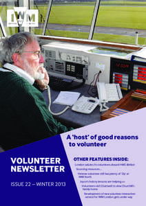 A ‘host’ of good reasons to volunteer VOLUNTEER NEWSLETTER ISSUE 22 – WINTER 2013