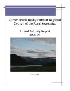 Corner Brook-Rocky Harbour Regional Council of the Rural Secretariat Annual Activity ReportTablelands, NL