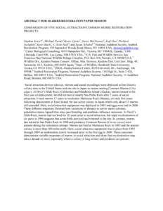 ABSTRACT FOR SEABIRD RESTORATION PAPER SESSION COMPARISON OF FIVE SOCIAL ATTRACTION COMMON MURRE RESTORATION PROJECTS Stephen Kress*1, Michael Parker2Harry Carter3, Gerry McChesney4, Koji Ono5, Richard Golightly6,Scott H