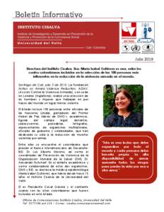 Boletín Informativo  Julio 2013 Directora del Instituto Cisalva, Dra. María Isabel Gutiérrez es una, entre los cuatro colombianos incluidos en la selección de las 100 personas más influyentes en la reducción de la 