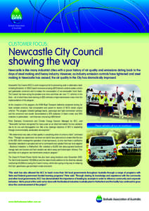 CUSTOMER FOCUS:  Newcastle City Council showing the way Newcastle is like many industrial cities with a poor history of air quality and emissions dating back to the days of steel making and heavy industry. However, as in