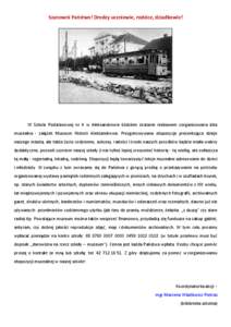 Szanowni Państwo! Drodzy uczniowie, rodzice, dziadkowie!  W Szkole Podstawowej nr 4 w Aleksandrowie Łódzkim zostanie niebawem zorganizowana izba muzealna - zalążek Muzeum Historii Aleksandrowa. Przygotowywana ekspoz