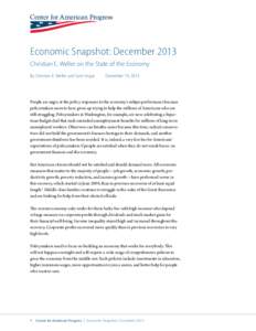 Economic Snapshot: December 2013 Christian E. Weller on the State of the Economy By Christian E. Weller and Sam Ungar December 19, 2013