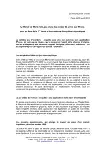 Communiqué de presse Paris, le 25 août 2010 Le Manoir de Mortevielle, jeu phare des années 80, arrive sur iPhone, pour les fans de la 1ère heure et les amateurs d’enquêtes énigmatiques.