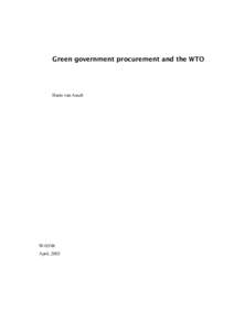 International relations / Agreement on Government Procurement / Sustainable procurement / Procurement / General Agreement on Tariffs and Trade / Plurilateral agreement / Government procurement / E-procurement / Government procurement in the European Union / International trade / World Trade Organization / Business