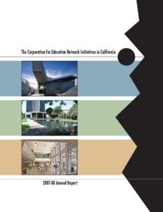 The Corporation for Education Network Initiatives in CaliforniaAnnual Report Table of Contents 01