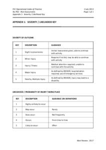 FSC Operational Codes of Practice No P02: Risk Assessments Appendix 1: Severity / Likelihood Key 1 July 2014 Page 1 of 1