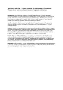 “Everybody ready now”: A quality project on the effectiveness of Occupational Therapy school readiness education sessions for parents and teachers Introduction: School readiness programs for children entering school 