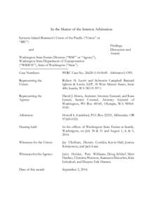 In the Matter of the Interest Arbitration between Inland Boatmen’s Union of the Pacific (“Union” or “IBU”) Findings, Discussion and Award.