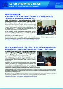 EUBAM / Moldova / Romanian language / Outline of Moldova / Crime in Transnistria / Europe / Landlocked countries / European Union Border Assistance Mission to Moldova and Ukraine