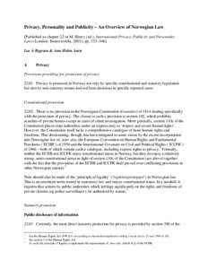 Privacy, Personality and Publicity – An Overview of Norwegian Law [Published as chapter 22 in M. Henry (ed.), International Privacy, Publicity and Personality Laws (London: Butterworths, 2001), pp. 333–346] Lee A Byg