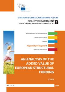 Directorate-General for Regional Policy / Structural Funds and Cohesion Fund / European Social Fund / Interreg / Common Agricultural Policy / European Investment Bank / European Regional Development Fund / European Agricultural Guidance and Guarantee Fund / Committee of the Regions / Economy of the European Union / European Union / Europe