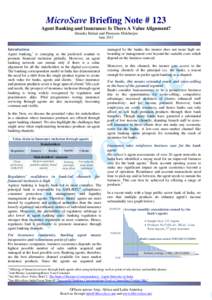 MicroSave Briefing Note # 123 Agent Banking and Insurance: Is There A Value Alignment? Jitendra Balani and Premasis Mukherjee JuneIntroduction