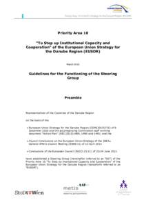 Priority Area 10 of the EU Strategy for the Danube Region (EUSDR)  Priority Area 10 “To Step up Institutional Capacity and Cooperation“ of the European Union Strategy for the Danube Region (EUSDR)