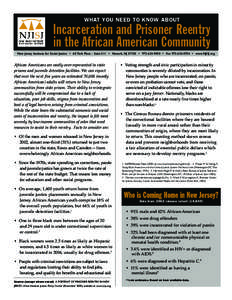 WHAT YOU NEED TO KNOW ABOUT  Incarceration and Prisoner Reentry in the African American Community New Jersey Institute for Social Justice s 60 Park Place - Suite 511 s Newark, NJ[removed]s[removed]s Fax[removed]s