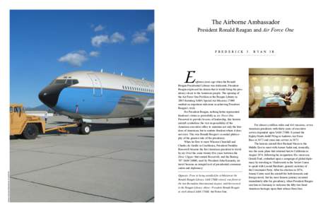 The Airborne Ambassador President Ronald Reagan and Air Force One FREdERICK  J.