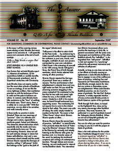 VOLUME 02	 No. 09									  September 2007 FOR QUESTIONS, COMMENTS OR CONTRIBUTIONS, PLEASE CONTACT: [removed] or [removed]