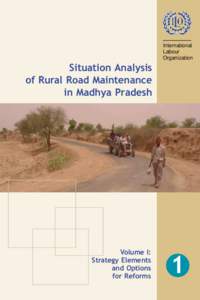 International Labour Organization Situation Analysis of Rural Road Maintenance