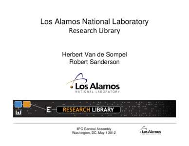 New Mexico / Consortia / International Internet Preservation Consortium / Internet activism / Open access / Web archiving / Archival science / Internet Archive / Herbert Van de Sompel / Digital libraries / Computing / Science