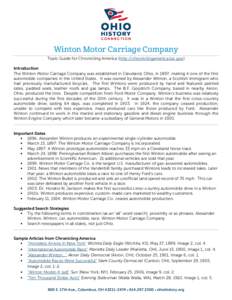 Winton Motor Carriage Company Topic Guide for Chronicling America (http://chroniclingamerica.loc.gov) Introduction The Winton Motor Carriage Company was established in Cleveland, Ohio, in 1897, making it one of the first