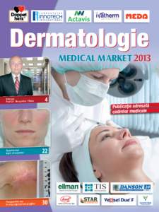 Dermatologie  MEDICAL MARKET 2013 Interviu Prof. Dr. Alexandru Tătaru