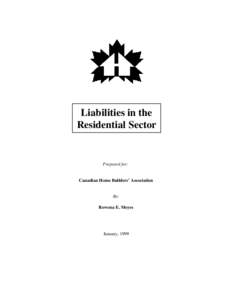 Liabilities in the Residential Sector Prepared for:  Canadian Home Builders’ Association
