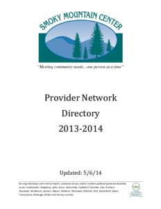 “Meeting community needs…one person at a time”  Provider Network Directory[removed]