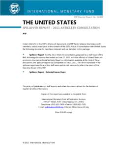 The United States: Spillover Report for the 2011 Article IV consultation; IMF Country Report[removed]; July 22, 2011