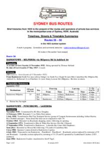 SYDNEY BUS ROUTES Brief histories from 1925 to the present of the routes and operators of private bus services in the metropolitan area of Sydney, NSW, Australia Timelines, Streets & Timetable Summaries Routes 26 – 50