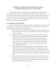 8. ASSESSMENT OF INCREASED RISK FOR RESPIRATORY ILLNESSES IN CHILDREN FROM ENVIRONMENTAL TOBACCO SMOKE In the preceding chapter, a review was presented of recently published studies regarding the association between resp