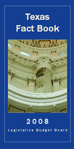 Texas Fact Book 2008 Legislative Budget Board